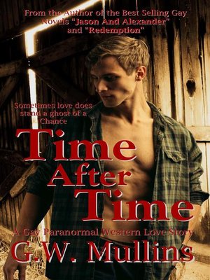cover image of Time After Time a Gay Paranormal Western Love Story